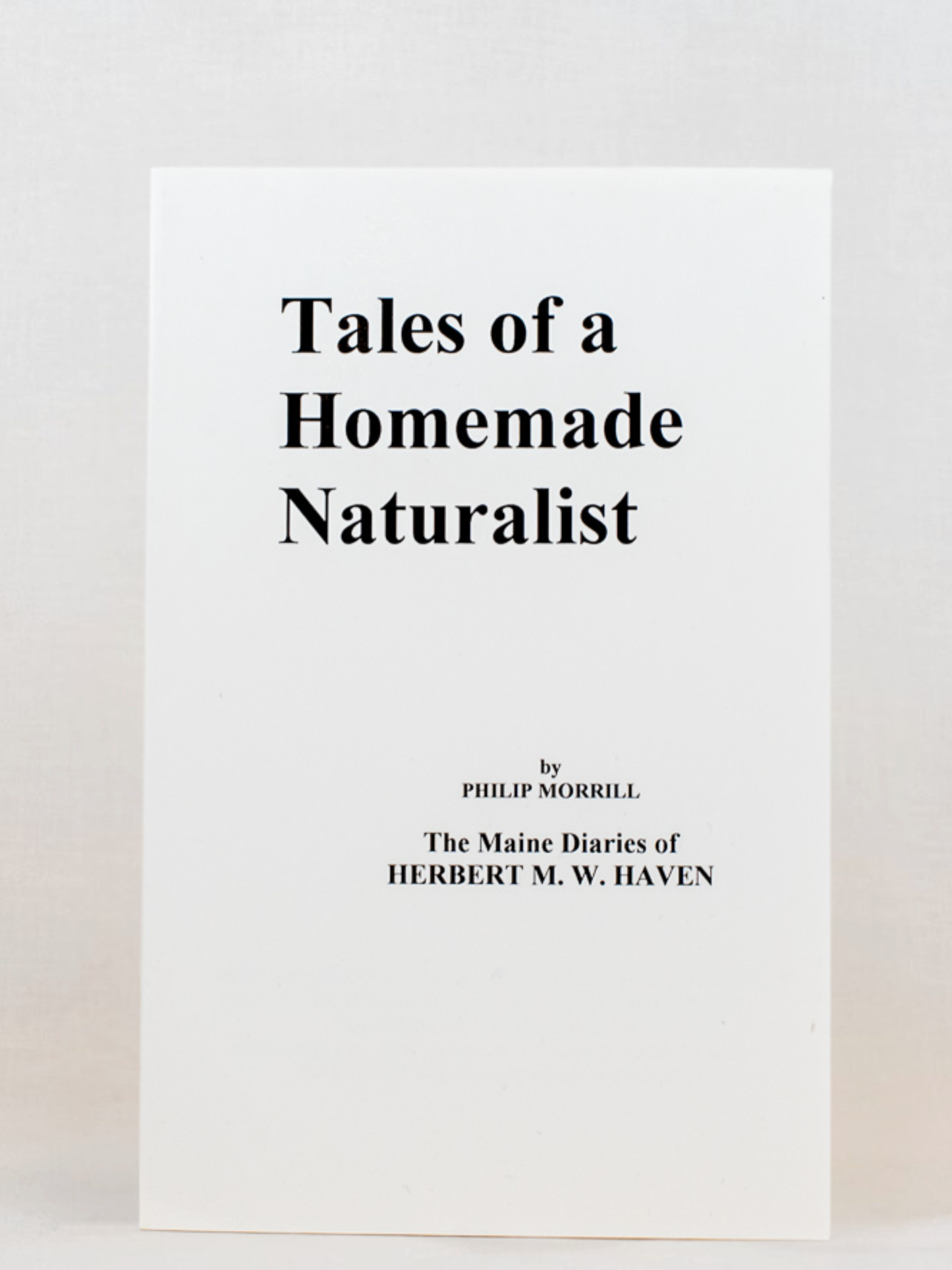 Tales of a Homemade Naturalist