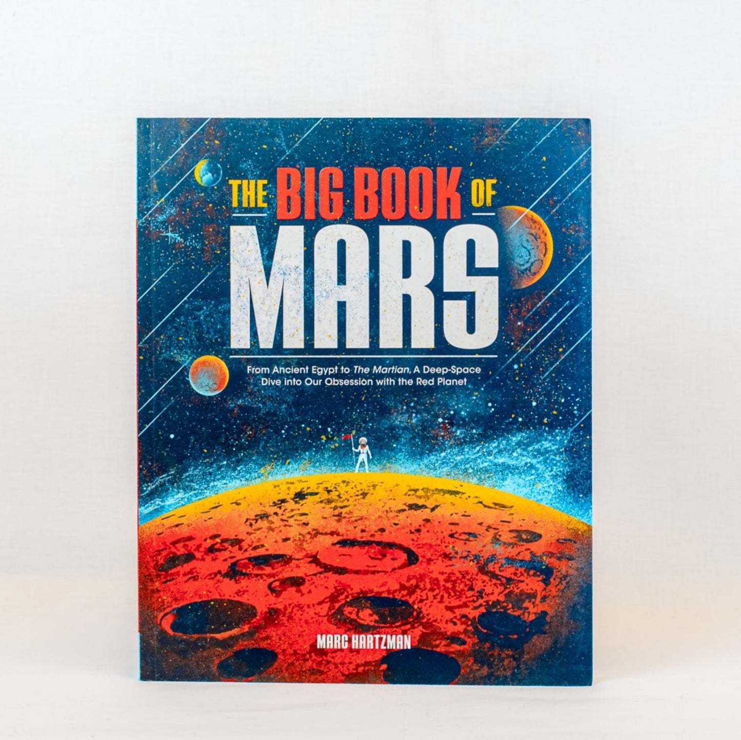 The Big Book of Mars, Marc Hartzman