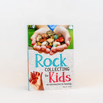 Rock Collecting for Kids