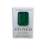 Stoned by Aja Raden